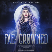 Fae: Crowned - Eva Blackwing