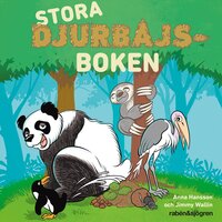 Stora djurbajsboken - Anna Hansson