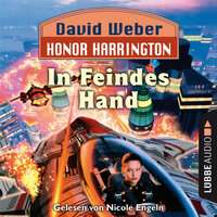 In Feindes Hand - Honor Harrington, Teil 7 - David Weber
