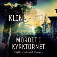 Mordet i kyrktornet - Leif Klingensjö