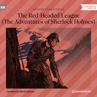 The Red-Headed League - The Adventures of Sherlock Holmes - Sir Arthur Conan Doyle