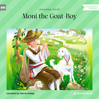 Moni the Goat-Boy - Johanna Spyri