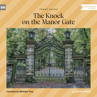 The Knock on the Manor Gate - Franz Kafka
