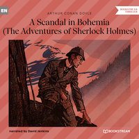 A Scandal in Bohemia - The Adventures of Sherlock Holmes - Arthur Conan Doyle