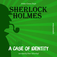 A Case of Identity - Arthur Conan Doyle