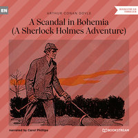 A Scandal in Bohemia - A Sherlock Holmes Adventure - Arthur Conan Doyle
