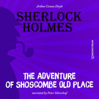 The Adventure of Shoscombe Old Place - Arthur Conan Doyle