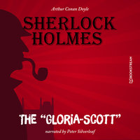 The "Gloria-Scott" - Arthur Conan Doyle