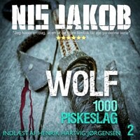 1000 Piskeslag: En Wolf thriller - Nis Jakob