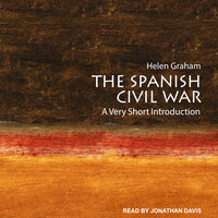 The Spanish Civil War: A Very Short Introduction - Helen Graham