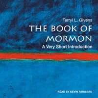 The Book of Mormon: A Very Short Introduction - Terryl Givens