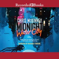 Midnight, Water City - Chris Mckinney