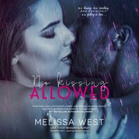 No Kissing Allowed - Melissa West