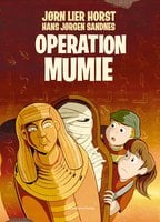 Operation Mumie - Jørn Lier Horst