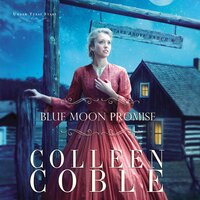 Blue Moon Promise - Colleen Coble