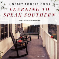 Learning to Speak Southern - Lindsey Rogers Cook
