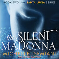 The Silent Madonna - Michelle Damiani