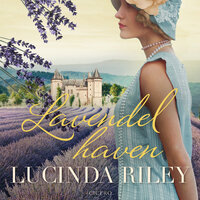 Lavendelhaven - Lucinda Riley