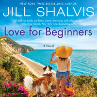 Love for Beginners: A Novel - Jill Shalvis