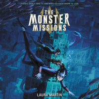 The Monster Missions - Laura Martin