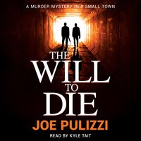 The Will to Die - Joe Pulizzi