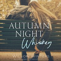 Autumn Night Whiskey - Willow Winters