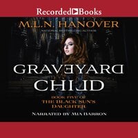 Graveyard Child - M.L.N. Hanover