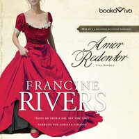 Amor Redentor (Redeeming Love) - Francine Rivers