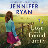 Lost and Found Family: A Novel - Jennifer Ryan