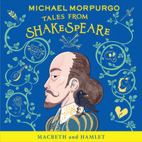 Macbeth and Hamlet - Michael Morpurgo