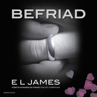 Befriad - E.L. James