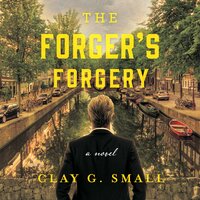 The Forger's Forgery - Clay G. Small