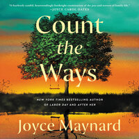 Count the Ways: A Novel - Joyce Maynard