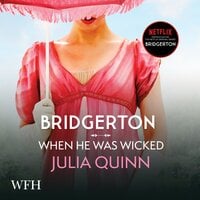 Bridgerton: When He Was Wicked - Julia Quinn