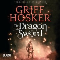 The Dragon Sword - Griff Hosker