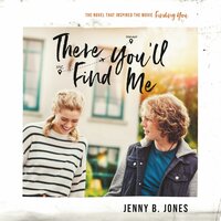 There You'll Find Me - Jenny B Jones