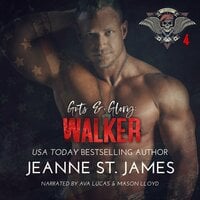 Guts & Glory: Walker - Jeanne St. James