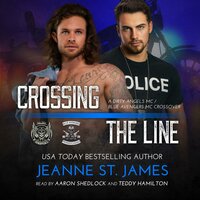 Crossing the Line: A Dirty Angels MC/Blue Avengers MC Crossover - Jeanne St. James