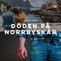 Döden på Norrbyskär - Göran Lundin