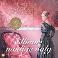 Ellinors modige valg - Katrine Wessel