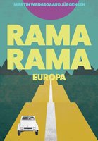 Rama Rama Europa - Martin Wangsgaard Jürgensen