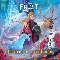 Frost 1 & 2 - Historierne fra filmene - Disney