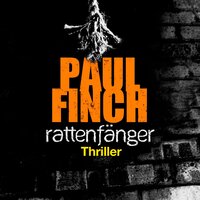 Rattenfänger (Mark-Heckenburg-Reihe 2) - Paul Finch