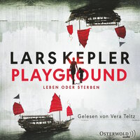 Playground - Leben oder Sterben - Lars Kepler