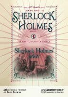Sherlock Holmes' arkiv - Conan Doyle