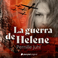La guerra de Helene - Pernille Juhl
