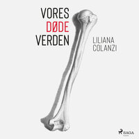 Vores døde verden - Liliana Colanzi