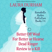 Annabelle Archer Collection Books 1-4 - Laura Durham