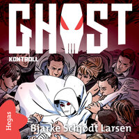 Ghost 2 - Kontroll - Bjarke Schjødt Larsen