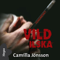 Vild ilska - Camilla Jönsson